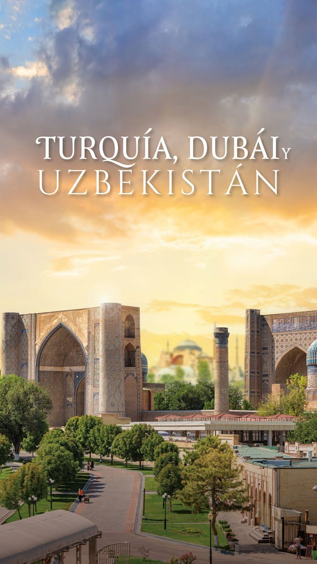 Turquía, Dubái y Uzbekistán