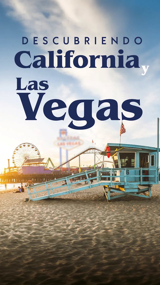 Descubriendo California y Las Vegas