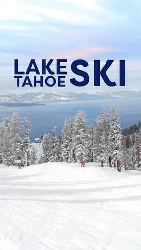 Lake Tahoe Ski