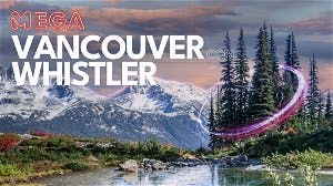 Mega Vancouver con Whistler